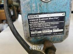 Gould Imperial Eastman Max-Vac HVAC Vacuum Pump 1.5 CFM 115V/60Hz