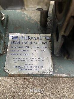Pompe à vide haute performance HD modèle 1817 R-21 de la société d'ingénierie thermique, 1,5 CFM, 2 étages